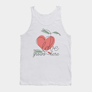 Love Grows Here Tank Top